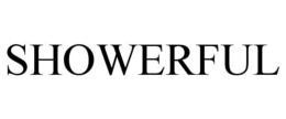 SHOWERFUL trademark