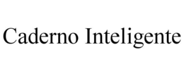 CADERNO INTELIGENTE trademark