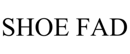 SHOE FAD trademark