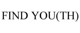 FIND YOU(TH) trademark