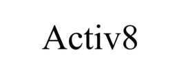 ACTIV8 trademark