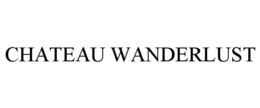 CHATEAU WANDERLUST trademark