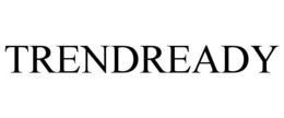 TRENDREADY trademark