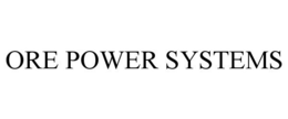 ORE POWER SYSTEMS trademark