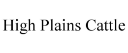 HIGH PLAINS CATTLE trademark
