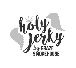 HOLY JERKY BY GRAZE SMOKEHOUSE trademark