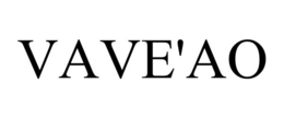 VAVE'AO trademark