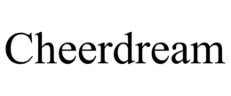 CHEERDREAM trademark