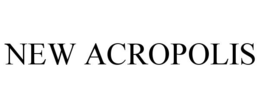 NEW ACROPOLIS trademark