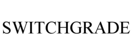 SWITCHGRADE trademark