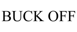 BUCK OFF trademark