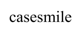 CASESMILE trademark