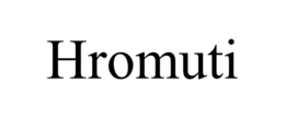 HROMUTI trademark