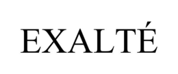 EXALTÉ trademark