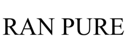 RAN PURE trademark