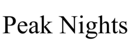PEAK NIGHTS trademark