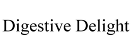 DIGESTIVE DELIGHT trademark