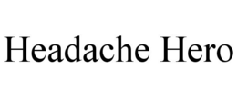 HEADACHE HERO trademark