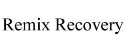 REMIX RECOVERY trademark