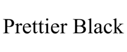 PRETTIER BLACK trademark