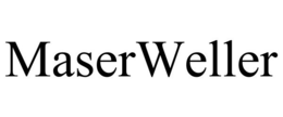 MASERWELLER trademark