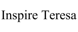 INSPIRE TERESA trademark