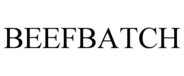 BEEFBATCH trademark