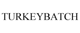 TURKEYBATCH trademark