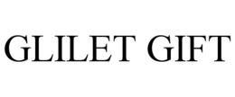 GLILET GIFT trademark