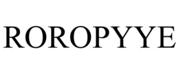 ROROPYYE trademark