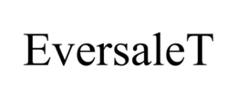 EVERSALET trademark