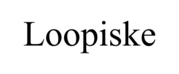 LOOPISKE trademark