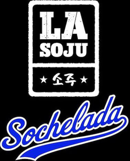 LA SOJU SOCHELADA trademark