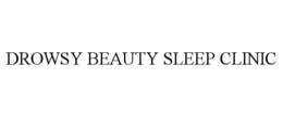 DROWSY BEAUTY SLEEP CLINIC trademark