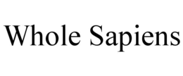 WHOLE SAPIENS trademark