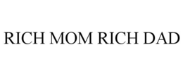 RICH MOM RICH DAD trademark