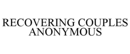 RECOVERING COUPLES ANONYMOUS trademark