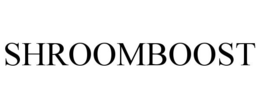 SHROOMBOOST trademark