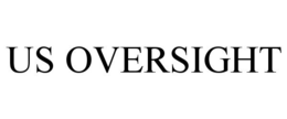 US OVERSIGHT trademark