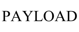 PAYLOAD trademark