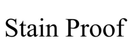 STAIN PROOF trademark