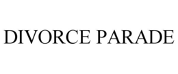 DIVORCE PARADE trademark