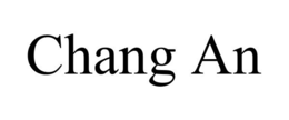 CHANG AN trademark