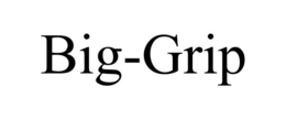 BIG-GRIP trademark