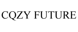 CQZY FUTURE trademark