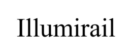 ILLUMIRAIL trademark