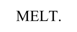 MELT. trademark