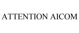 ATTENTION AICOM trademark