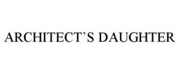ARCHITECT'S DAUGHTER trademark