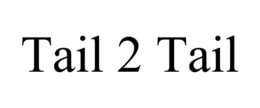 TAIL 2 TAIL trademark